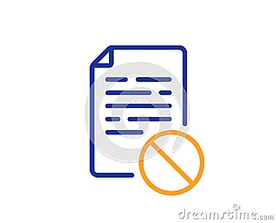 Not allowed document line icon. No file sign. Vector Vector Illustration