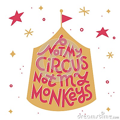 Not my circus, not my monkeys. Funny Polish saying Vector Illustration