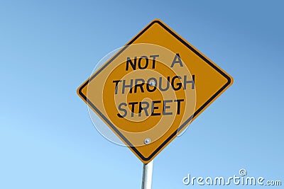 Not a through street sign Stock Photo