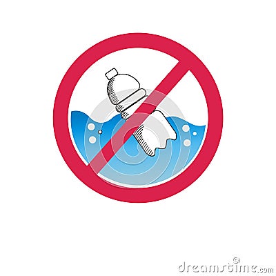 Not to throw plastic bottles in the sea. sign vector image Stock Photo