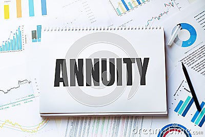 Notebook with Tools and Notes with text ANNUITY Stock Photo