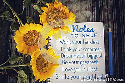 Notes to self on notebook white paper- Work your hardest, think smartest, dream biggest, be your greatest, love you fullest Stock Photo