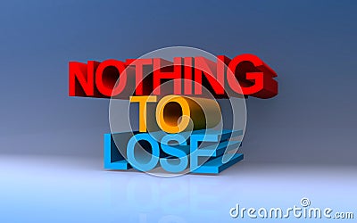 Nothing to lose on blue Stock Photo