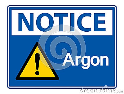 Notice Argon Symbol Sign Isolate On White Background,Vector Illustration Vector Illustration