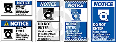 Notice Chock Wheels of Trailer Sign On White Background Vector Illustration