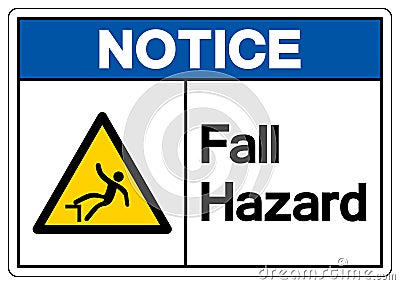 Notice Fall Hazard Symbol, Vector Illustration, Isolate On White Background Label. EPS10 Vector Illustration