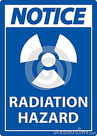 Notice Radiation Hazard Sign On White Background Vector Illustration