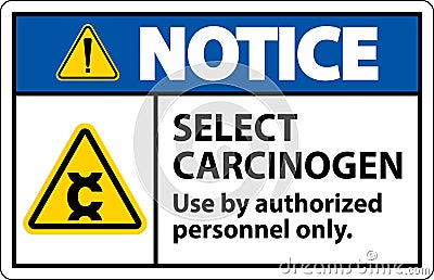 Notice Select Carcinogen Label On White Background Vector Illustration