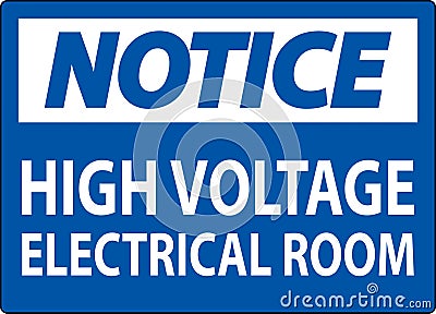Notice Sign High Voltage - Electrical Room Vector Illustration