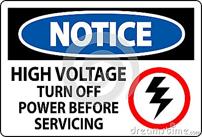 Notice Sign High Voltage - Turn Off Power Before Servicing Vector Illustration