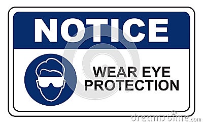 Notice Wear Eye Protection Sign Cartoon Illustration