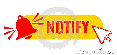 Notify me web button on white background Vector Illustration