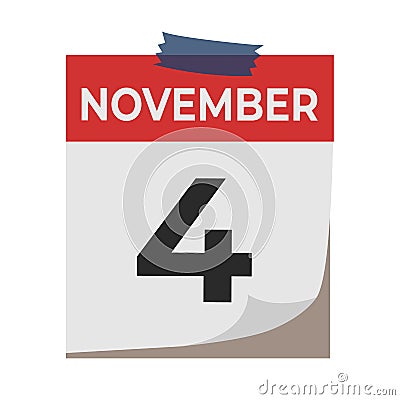 November 4. Calendar icon isolated on white background. Event concept. Birthday concept. Vector Illustration