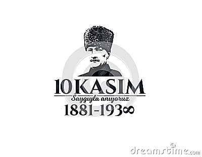 November 10 death day Mustafa Kemal Ataturk Vector Illustration