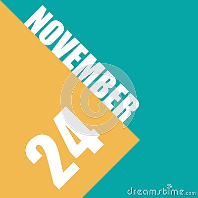 november 24th. Day 24 of month,illustration of date inscription on orange and blue background autumn month, day of the Cartoon Illustration