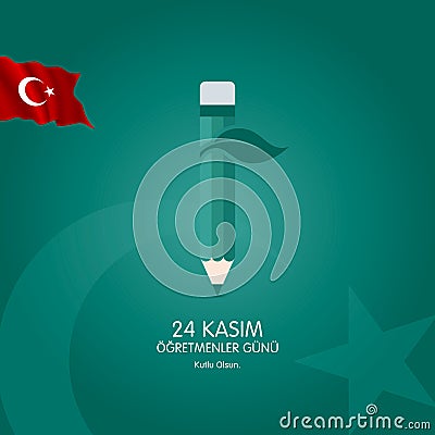 24 November, Turkish Teachers Day celebration card. Vector Illustration