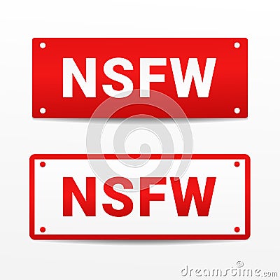 NSFW, Not safe for work sign. Censorship sign. Vector Illustration