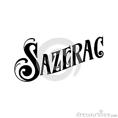 Sazerac Typography Cocktail New Orleans Stock Photo