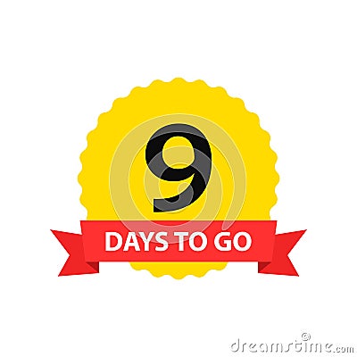 Number 9 of days to go. Collection badges sale, landing page, banner.Vector illustration Vector Illustration