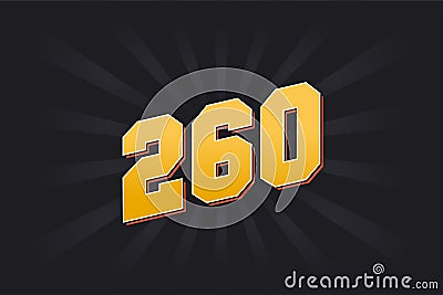 Number 260 vector font alphabet. Yellow 260 number with black background Vector Illustration