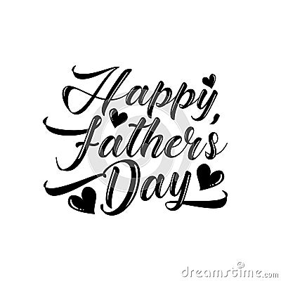 Happy Father`s Day calligraphy with hearts. Vector Illustration