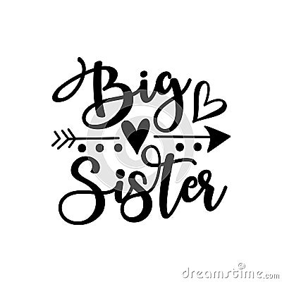 Big Sister - text with arrow symbol Vector Illustration