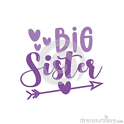 Big Sister- calligraphy with arrow symbol Vector Illustration