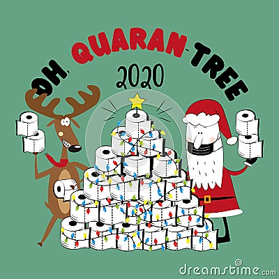 Oh, Quarant-tree 2020 - Funny reindeer and Santa Claus in facemask and toilet paper christmas tree. Vector Illustration