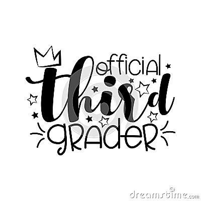 Official Third Grader- funny black typography design. Vector Illustration