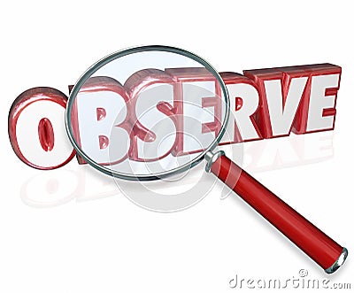 Observe 3d Word Magnifying Glass Examine Inspect Pay Attention Stock Photo