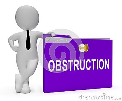 Obstruction Of Justice In Politics Folder Meaning Hindering Political Cases Or Congress 3d Illustration Stock Photo