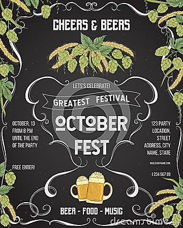 October fest beer festival. Cheers and beers invitation with hop, wheat and glasses of beer on chalkboard background. Design templ Vector Illustration