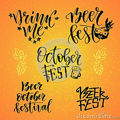 October Fest calligraphic set. Beer fest. Drink me. Handwritten lettering for holiday decoration Vector Illustration