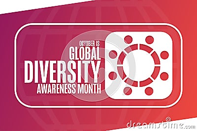 October is Global Diversity Awareness Month. Holiday concept. Template for background, banner, card, poster with text Vector Illustration
