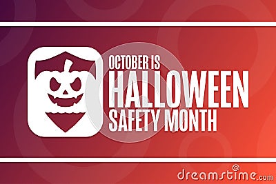 October is Halloween Safety Month. Holiday concept. Template for background, banner, card, poster with text inscription Vector Illustration