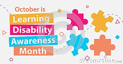 October is Learning Disability Awareness Month. Vector banner Vector Illustration