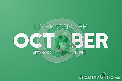 October. Liver Cancer Banner, Card, Placard with Vector 3d Realistic Emerald Green Ribbon on Green Background. Liver Vector Illustration