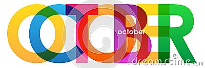 OCTOBER colorful overlapping letters vector banner Stock Photo