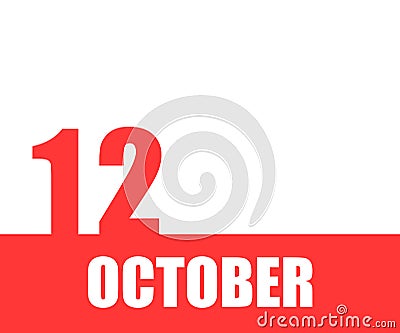 October. 12th day of month, calendar date. Red numbers and stripe with white text on isolated background Stock Photo