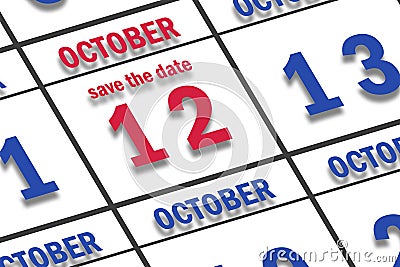 october 12th. Day 12 of month, Date marked Save the Date on a calendar. autumn month, day of the year concept Stock Photo