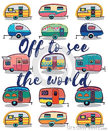 Off to see the world. Happy Camper Card Vector Illustration