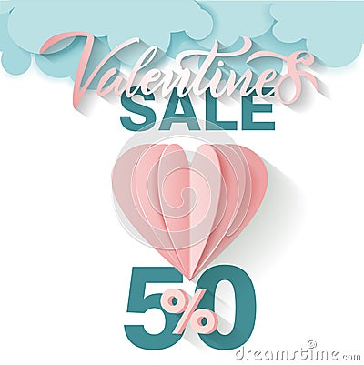 Offer card for Valentine`s day sale. Lettering Valentine`s sale 50 percent . 3D flying pink Paper balloon and clouds. Paper cut Stock Photo