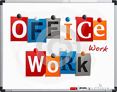 Office work made from newspaper letters attached to a whiteboard or noticeboard with magnets. Marker pen. Vector. Vector Illustration