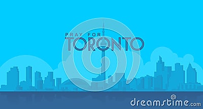 pray for Toronto sky landmark in flat blue shilhouette Vector Illustration