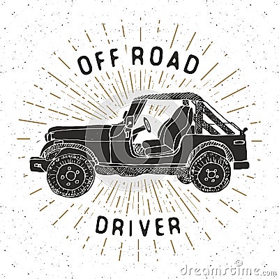 Offroad SUV car, vintage label, Hand drawn sketch, grunge textured retro Vector Illustration