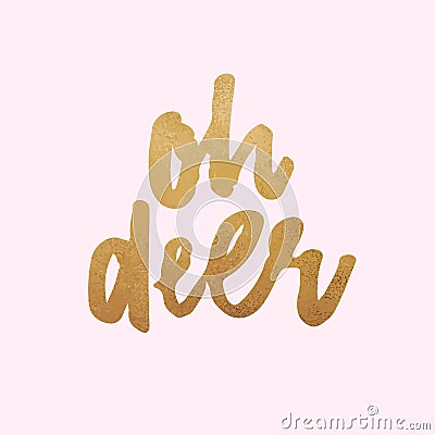 Oh Deer. Merry Christmas Happy New Year golden glitter foil lettering. Calligraphy postcard or poster graphic design Vector Illustration