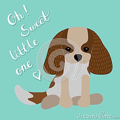 Oh! Sweet little one lettering. Cartoon puppy. Flat style. Vector Illustration