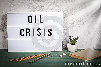 Oil Crisis. Prices, Cheap, Recession and Losses Concept Stock Photo