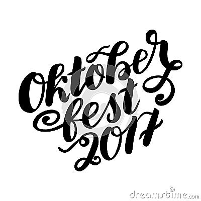 Oktoberfest 2017 hand drawn lettering. Vector lettering illustration isolated on white. Template for Traditional German Vector Illustration