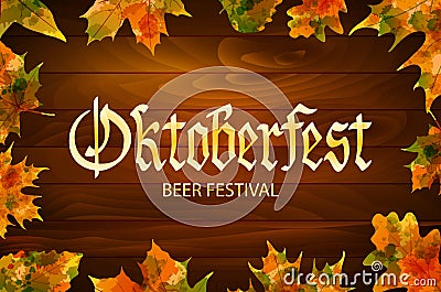 Oktoberfest vintage frame with beer and autumn leafs on the wood background . Cartoon Illustration